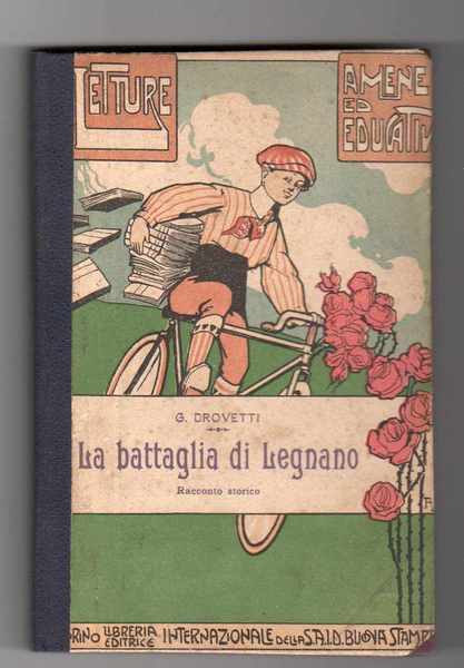 La battaglia di Legnano racconto storico