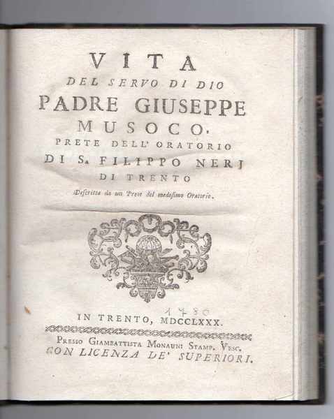 Vita del servo di Dio Padre Giuseppe Musoco, prete dell'oratorio …