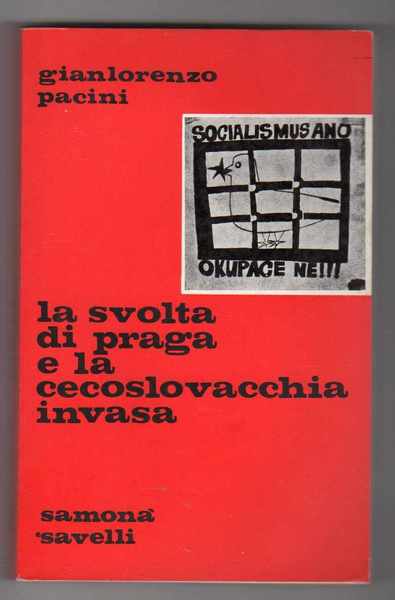 La svolta di Praga e la Cecoslovacchia invasa