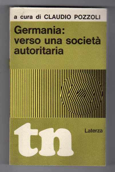 Germania: verso una società autoritaria