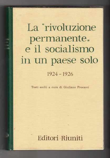 La "rivoluzione permanente" e il socialismo in un paese solo …