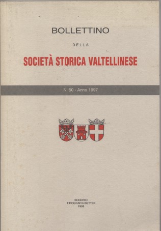 Bollettino della Società storica valtellinese N. 50 Anno 1997