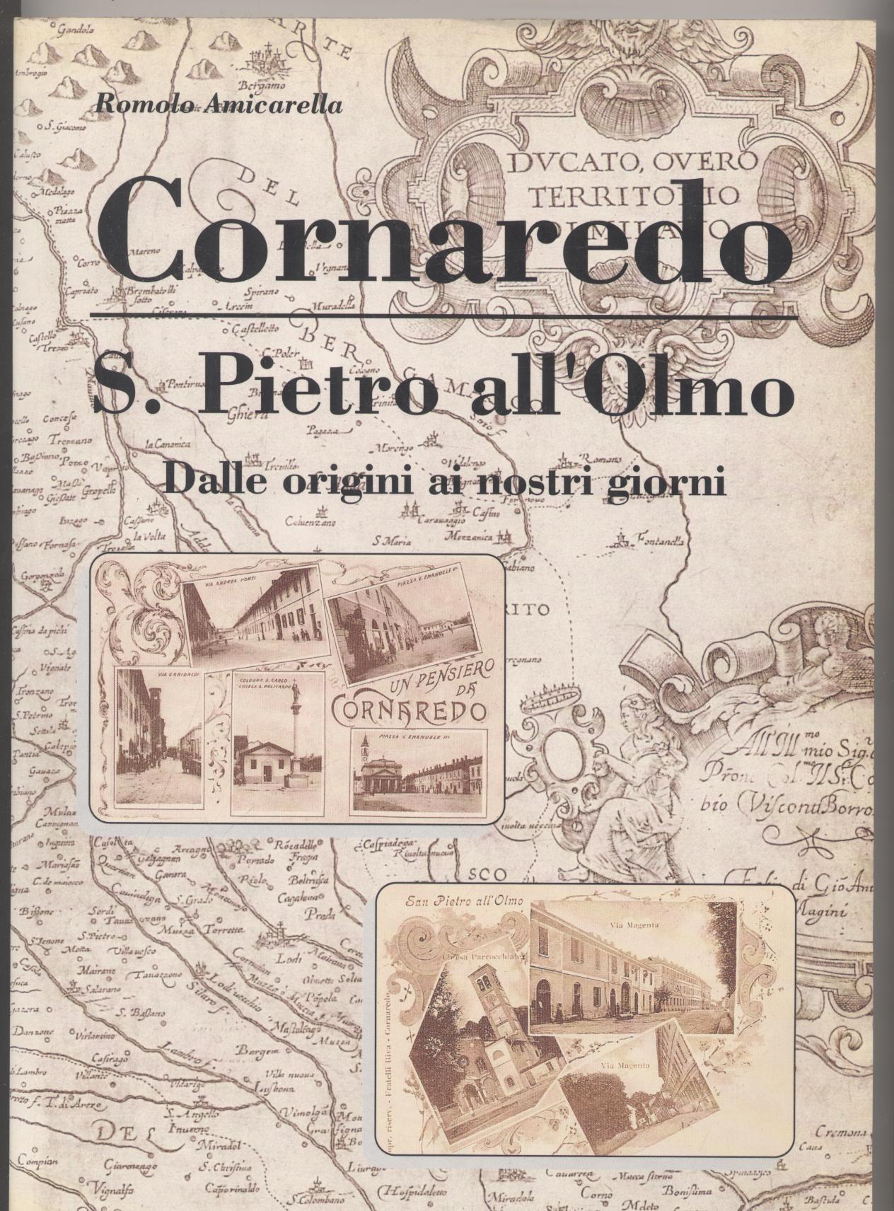 Cornaredo S. Pietro all'Olmo Dalle origini ai nostri giorni