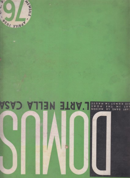 Domus - L'arte nella casa - N. 76 Aprile 1934 …