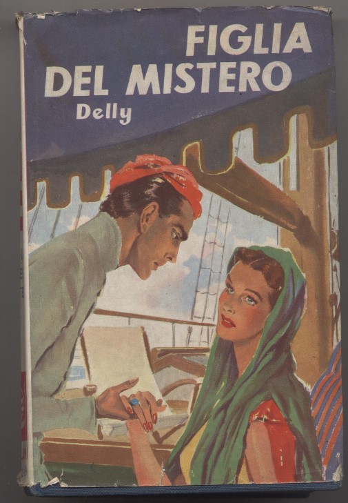 Figlia del mistero - N. 33 de "I romanzi della …