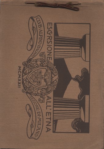 Grande escursione alpina nazionale all'Etna 14-24 Aprile 1922