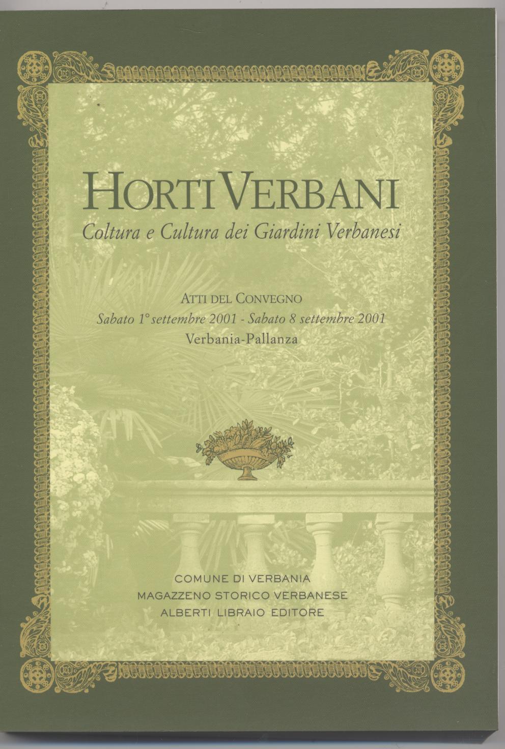 Horti Verbani Coltura e cultura dei giardini Verbanesi