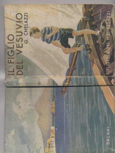 Il figlio del Vesuvio - Biblioteca dei miei ragazzi n. …