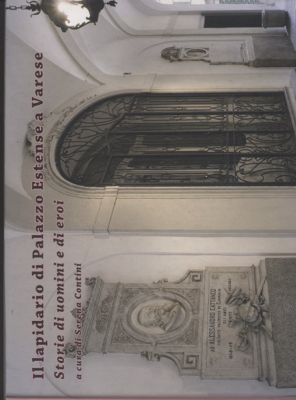 Il lapidario di Palazzo Estense a Varese - Storie di …