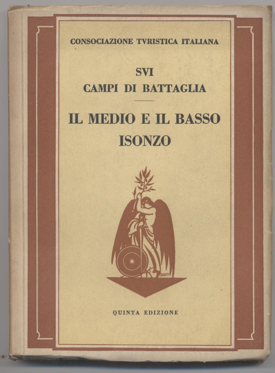 Il medio e basso Isonzo (Sui campi di battaglia)