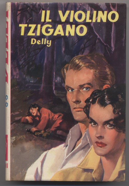 Il violino tzigano - N. 108 de "I romanzi della …