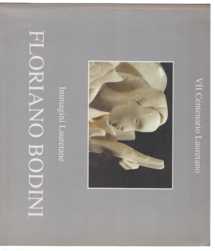 Immagini Lauretane di Floriano Bodini
