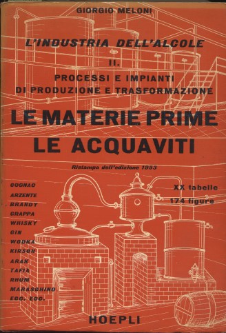 L'industria dell'alcole - Vol. II - Processi e impianti di …