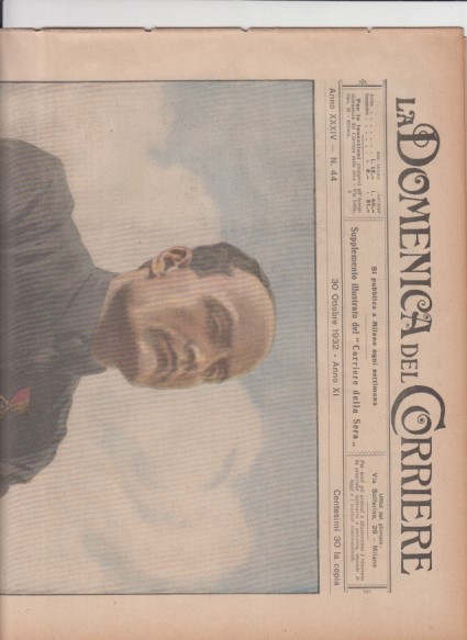 La Domenica del Corriere 30 Ottobre 1932 - Il Duce …
