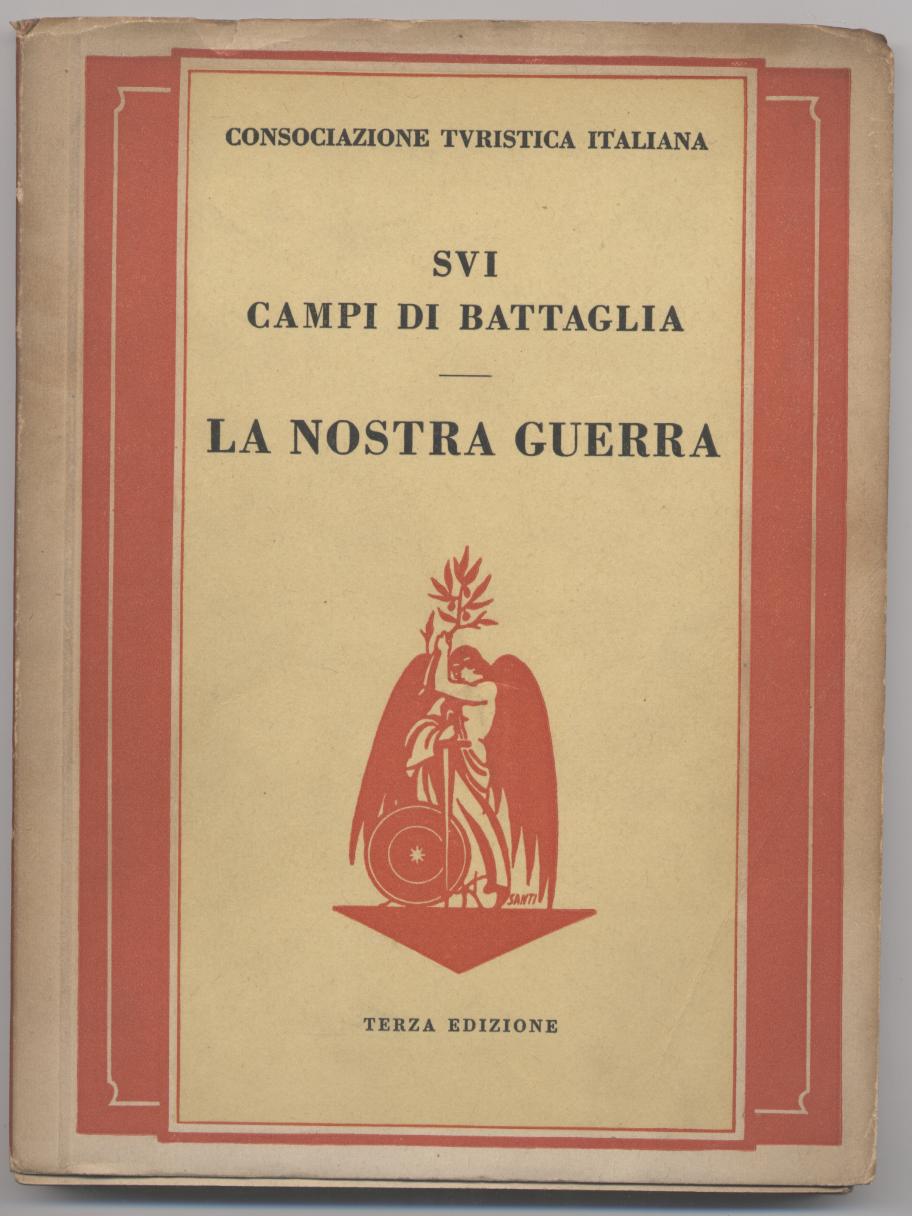 La nostra guerra (Sui campi di battaglia)