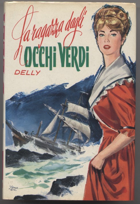 La ragazza dahli occhi verdi - N.24 de "I romanzi …