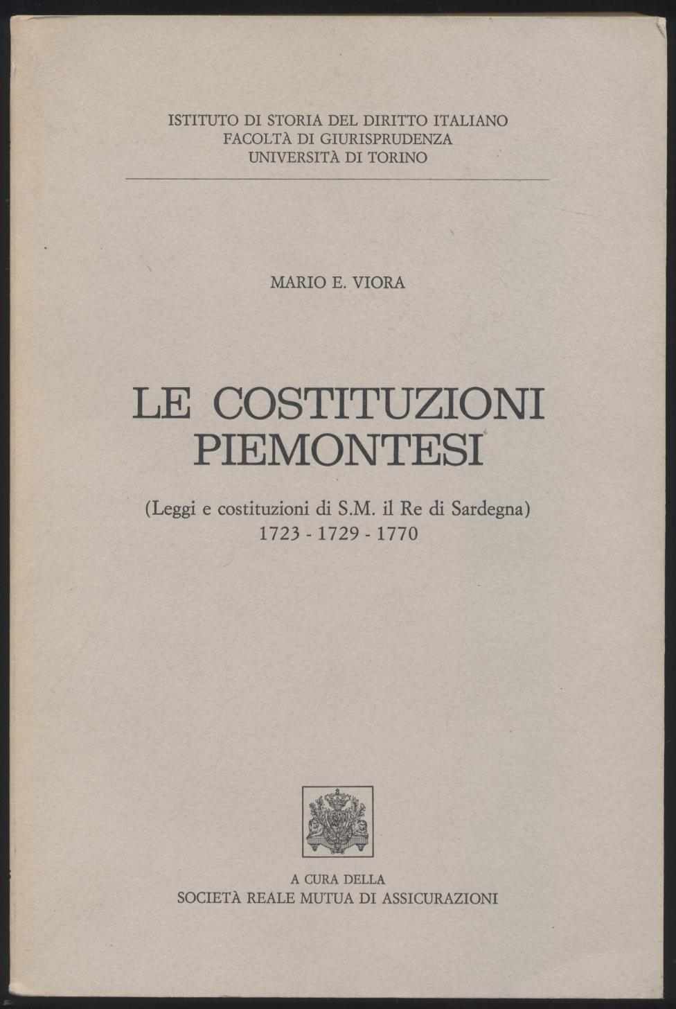 Le costituzioni piemontesi (Leggi e costituzioni di S. M. il …