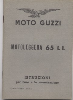 Moto Guzzi Motoleggera 65 c. c. - Istruzioni per l'uso …
