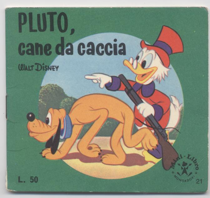 Pluto, cane da caccia - Mini libro Mondadori