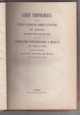 Serie cronologica degli antichi signori de' podestà e rettori di …