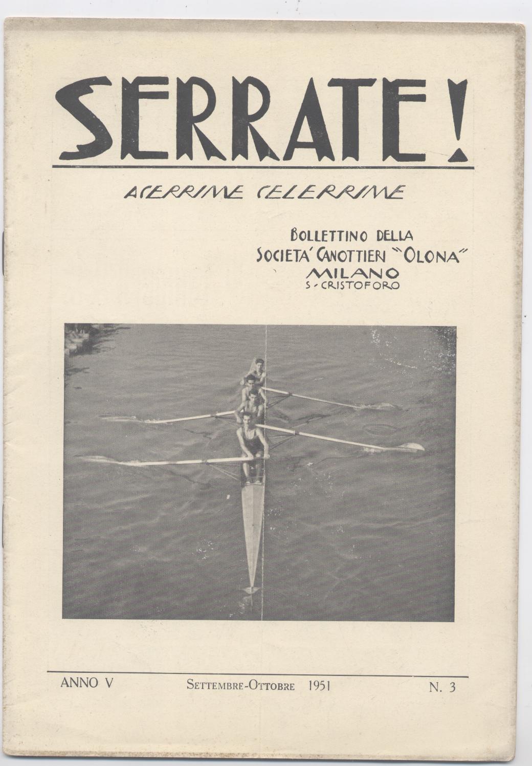 Serrate! Bollettino della Società canottieri "Olona" Milano S. Cristoforo - …