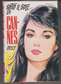 Sotto il sole di Cannes - N. 27 de "I …