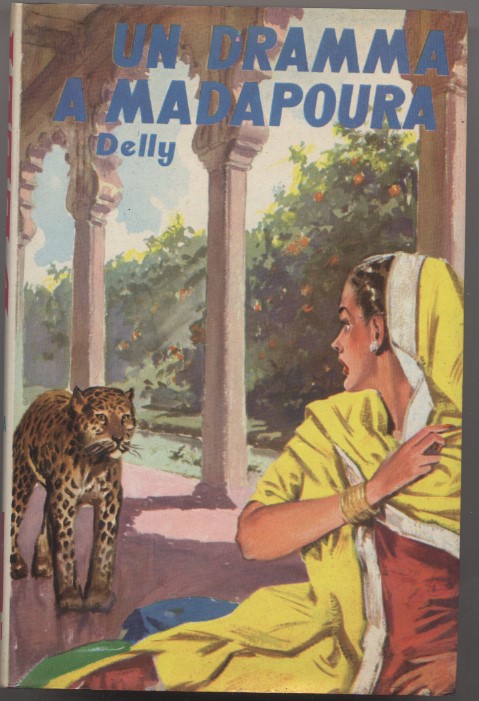Un dramma a Madapoura - N.34 de "I romanzi della …
