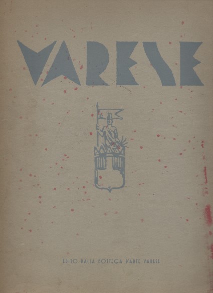 Varese 18 disegni originali di Roberto Iras Baldessari con una …