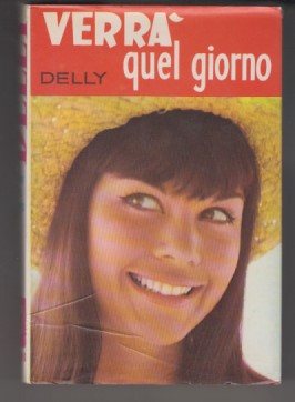 Verrà quel giorno - N. 69 de "I romanzi della …