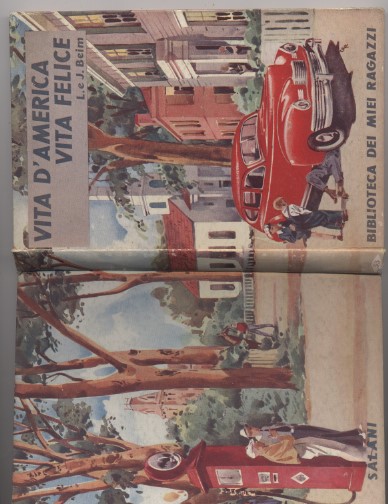 Vita d'America vita felice - Biblioteca dei miei ragazzi n. …
