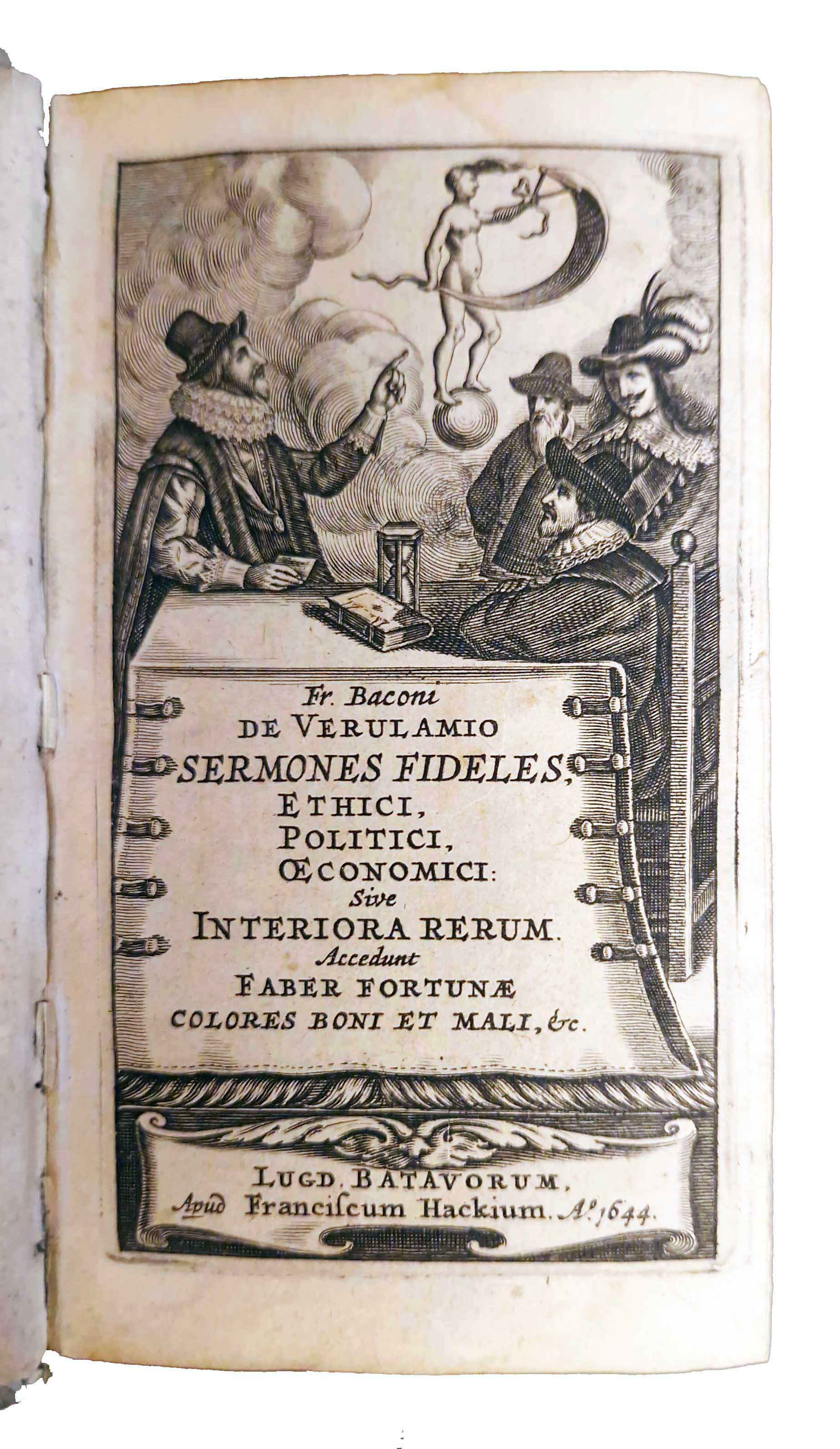 [1.]: Fr. Baconi de Verulamio Sermones fideles, ethici, politici, oeconomici …