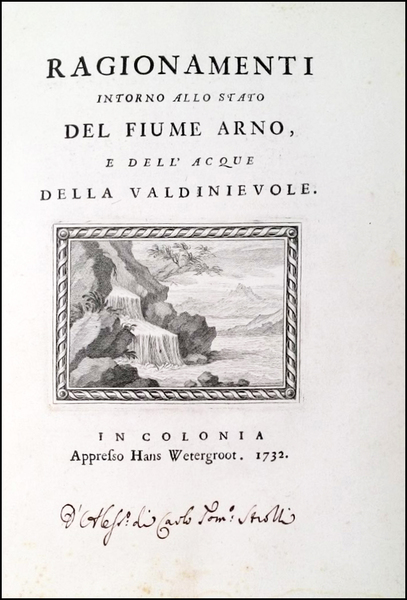 Ragionamenti intorno allo stato del fiume Arno, e dell'acque della …