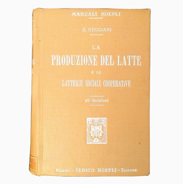 La produzione del latte e le latterie sociali cooperative. Con …