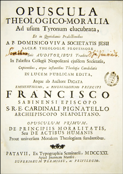 [1.]: Opuscula Theologico-Moralia ad usum Tyronum elucubrata, et in Quotidianis …