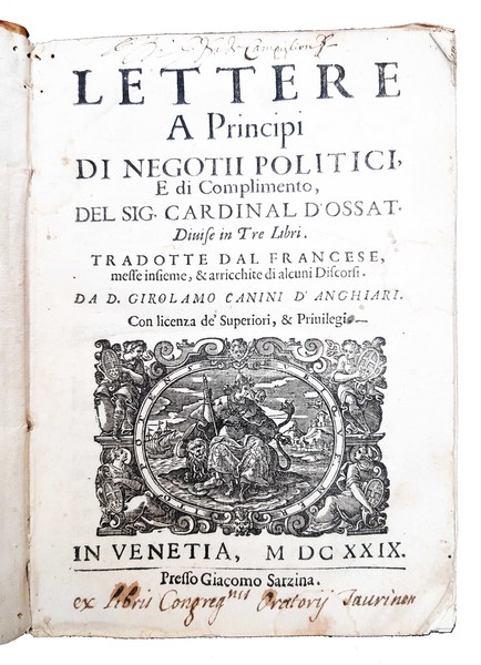 Lettere a principi di negotii politici, e di complimento, del …