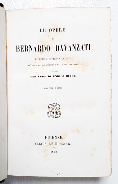 Le opere di Bernardo Davanzati ridotte a corretta lezione coll'aiuto …