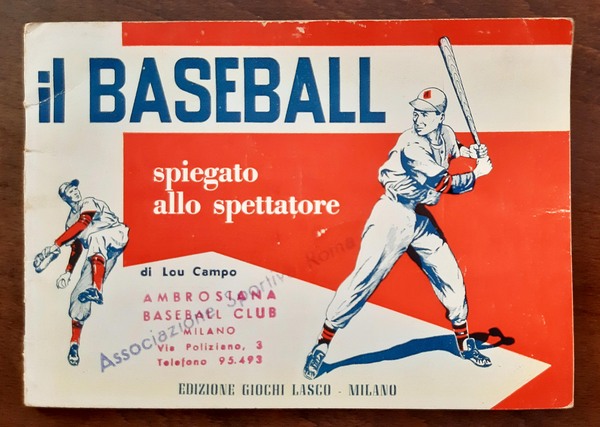 Il baseball spiegato allo spettatore.