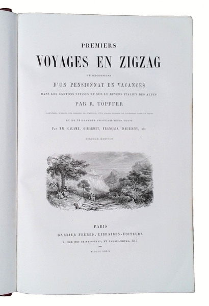 Premiers voyages en zigzag, ou Excursions d'un pensionnat en vacances …