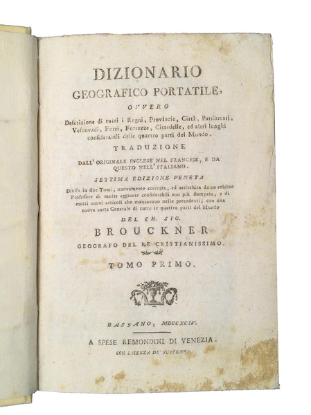 Dizionario geografico portatile, ovvero Descrizione di tutti i regni, provincie, …