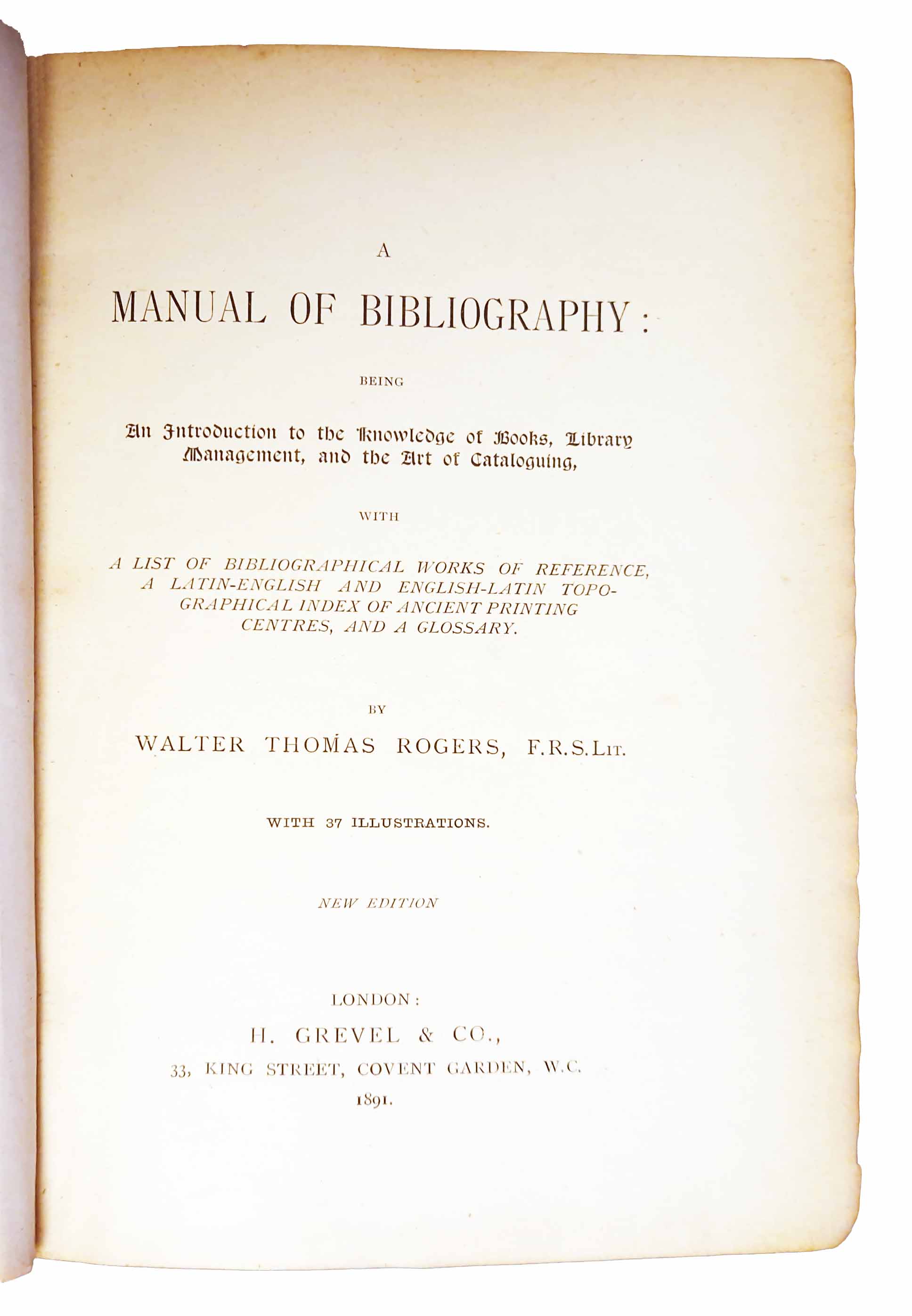 A manual of bibliography: being an introduction to the knowledge …