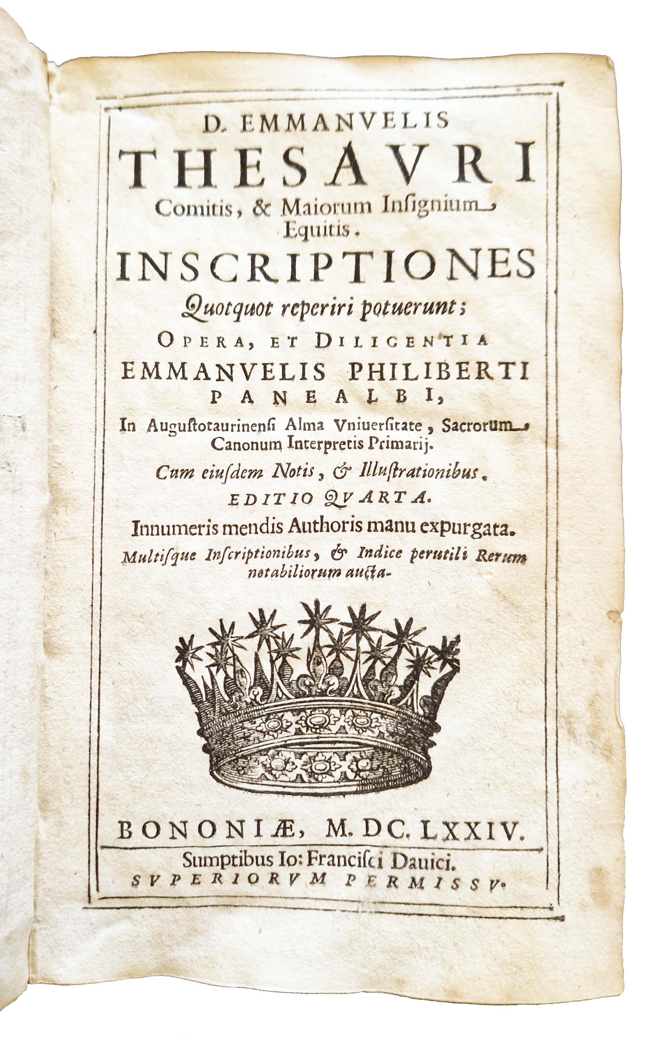 D. Emmanuelis Thesauri Comitis, & Maiorum Insignium, Equitis, Inscriptiones quotquot …