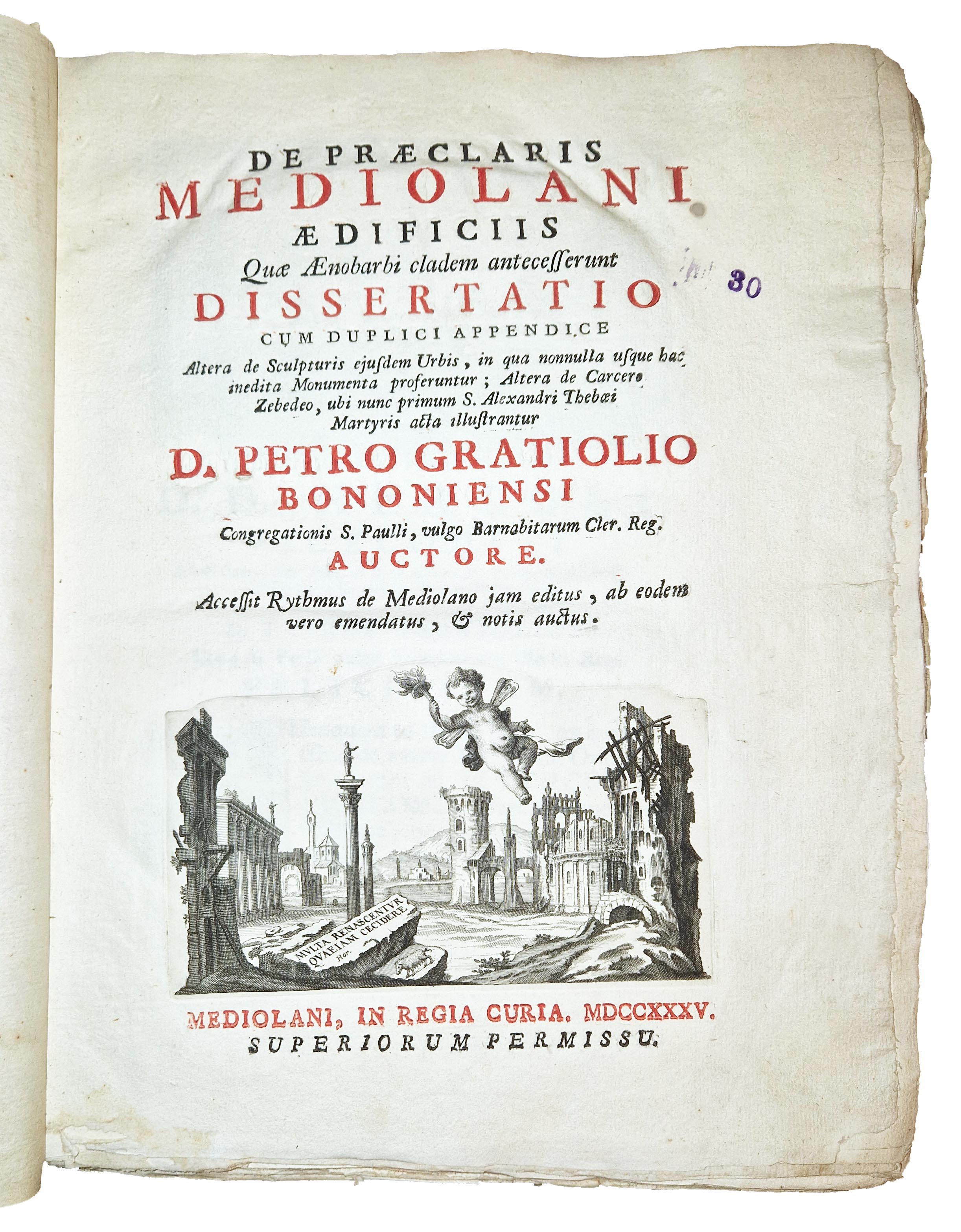 De praeclaris Mediolani aedificiis, quae Aenobarbi cladem antecesserunt, dissertatio cum …