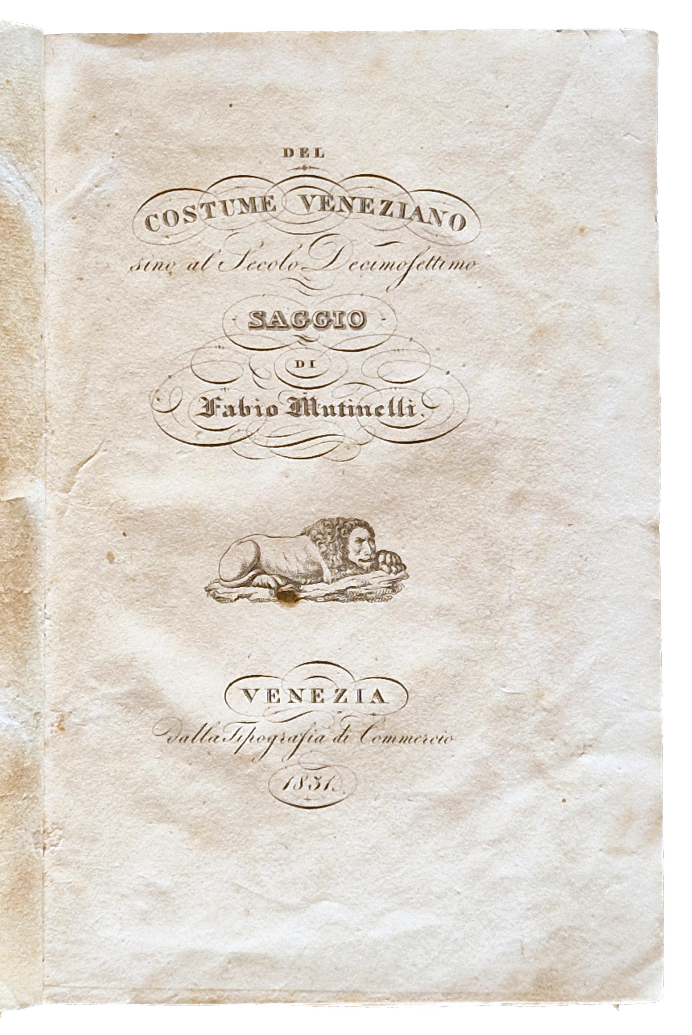 Del costume veneziano sino al secolo decimosettimo. Saggio di Fabio …