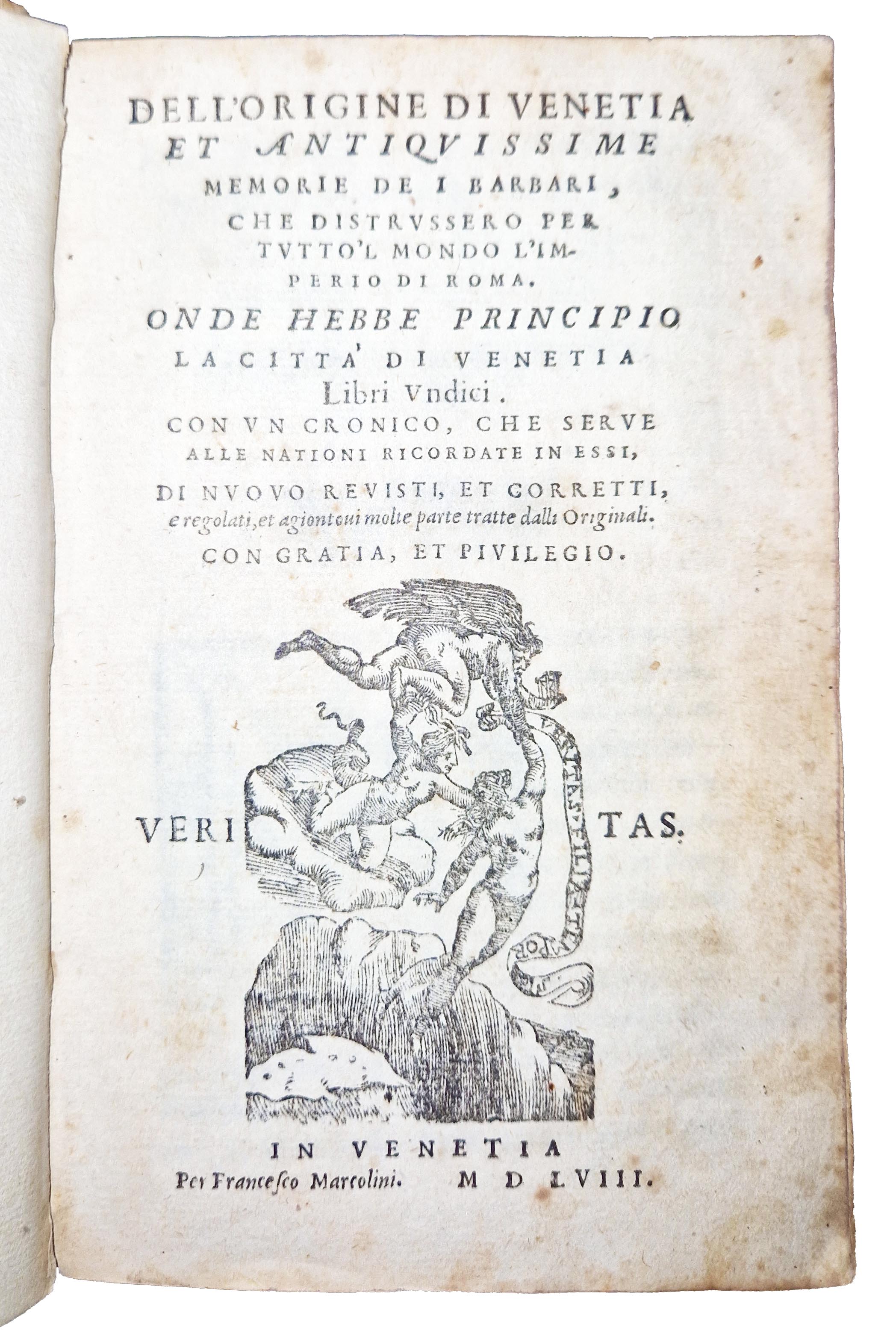 Dell'origine di Venetia et antiquissime memorie de i barbari, che …