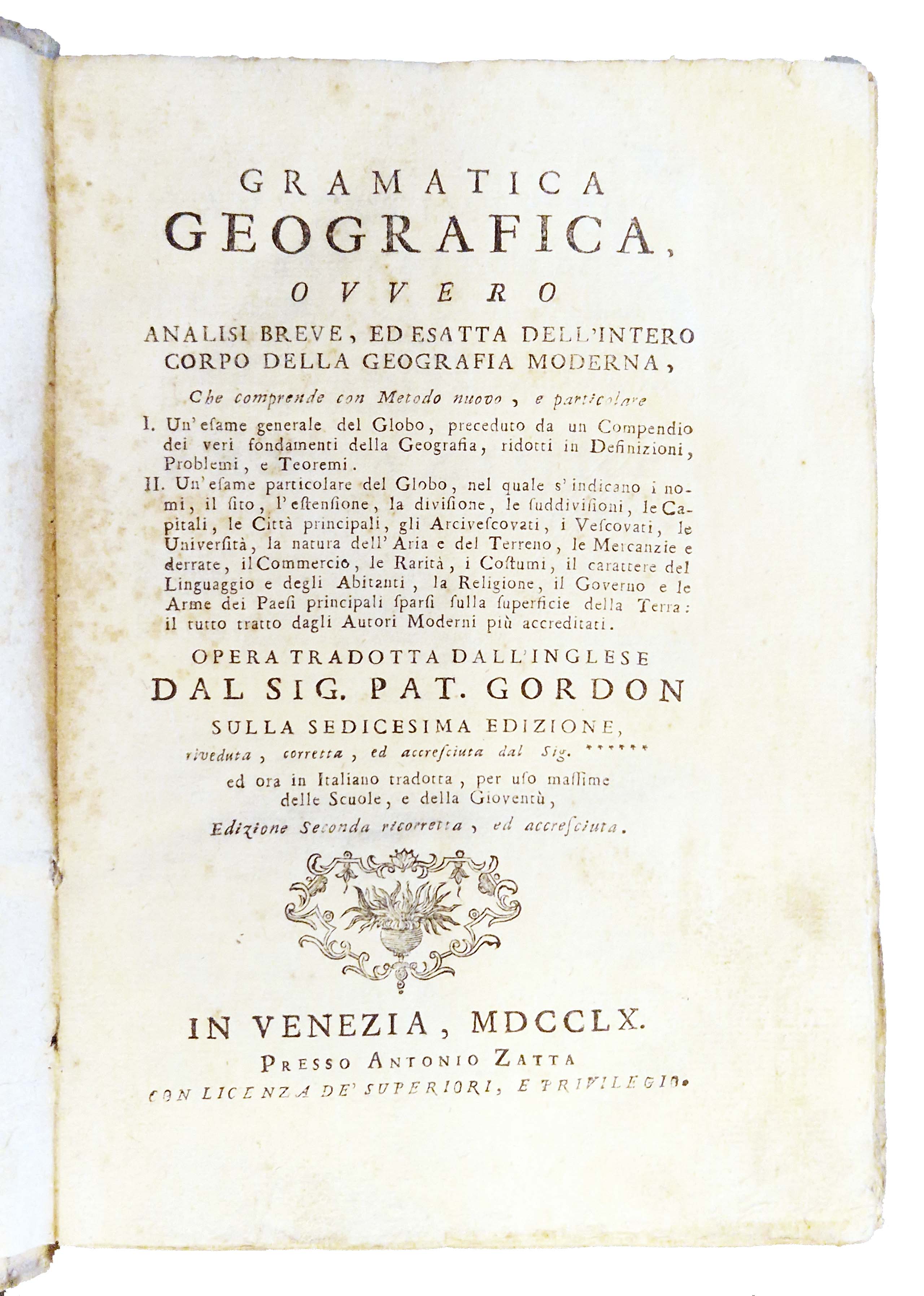 Gramatica geografica, ovvero analisi breve, ed esatta dell'intero corpo della …