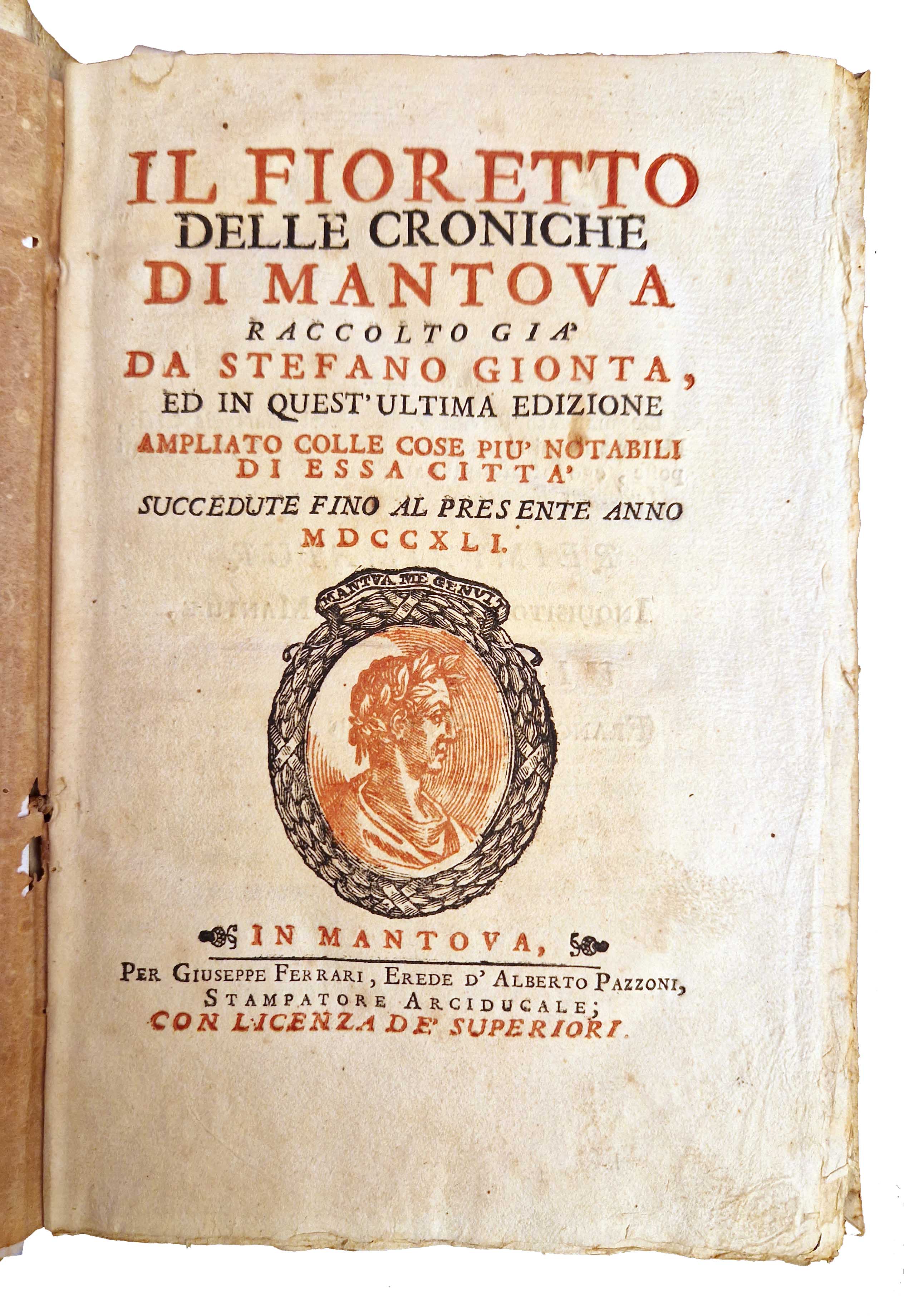 Il fioretto delle croniche di Mantova raccolto già da Stefano …