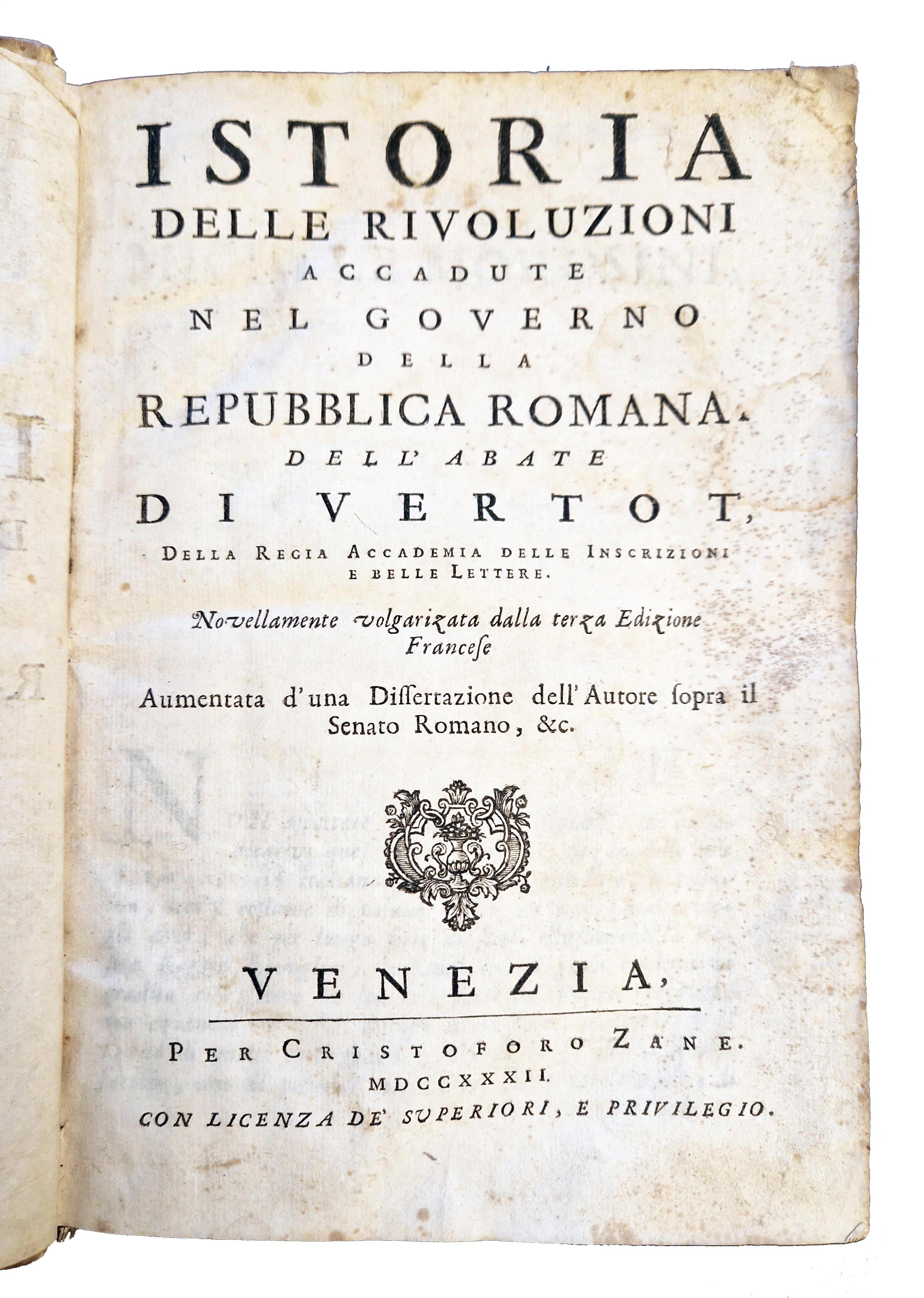 Istoria delle rivoluzioni accadute nel governo della Repubblica romana. Dell'abate …