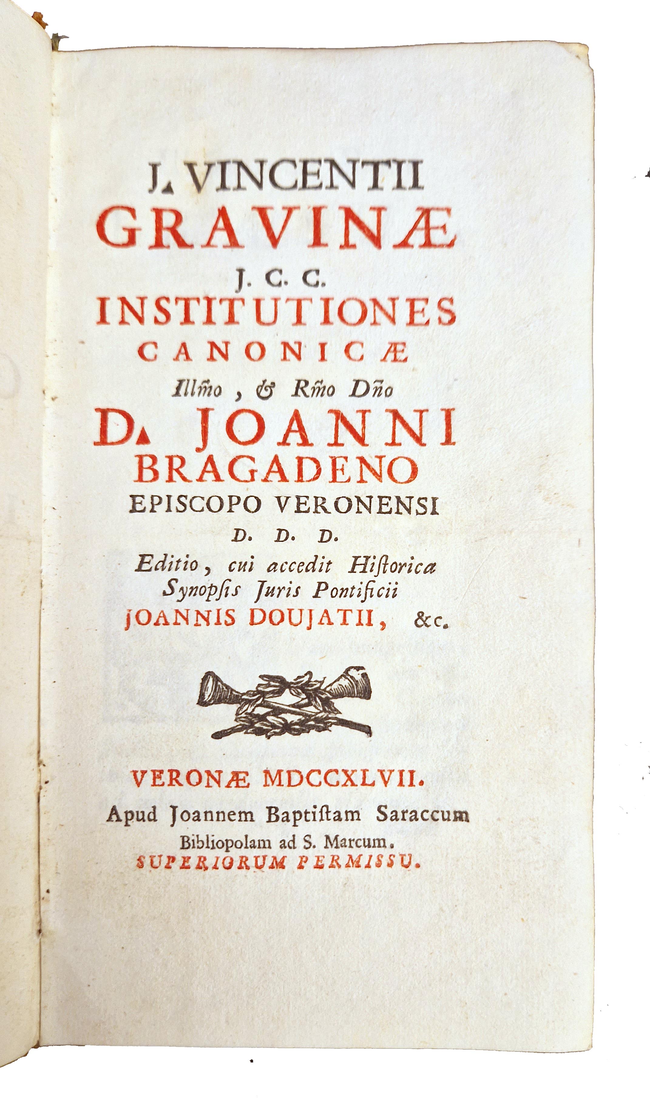 J. Vincentii Gravinae J.C.C. Institutiones canonicae Ill.mo, et R.mo D.no …