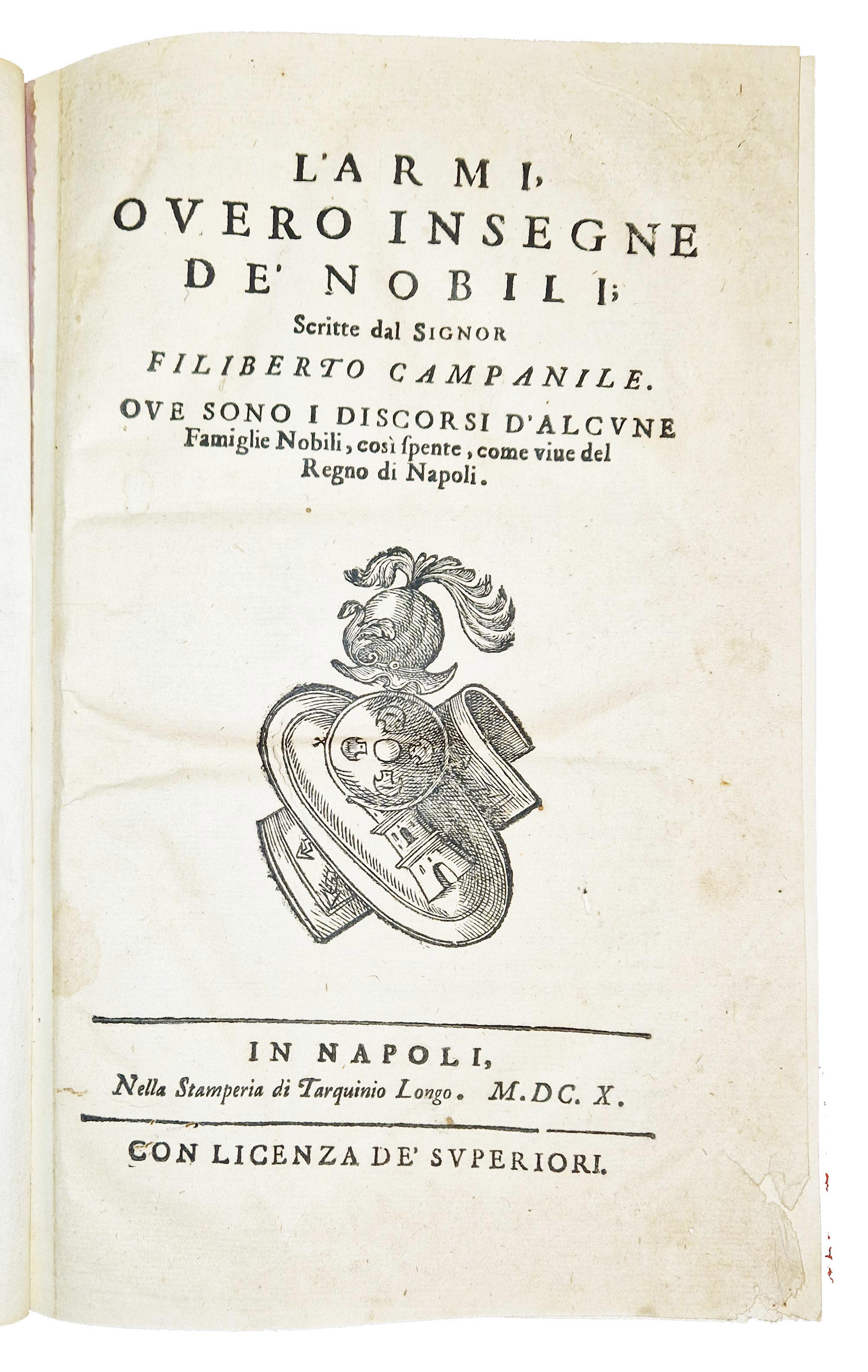 L'armi, ouero Insegne de' nobili; scritte dal signor Filiberto Campanile. …