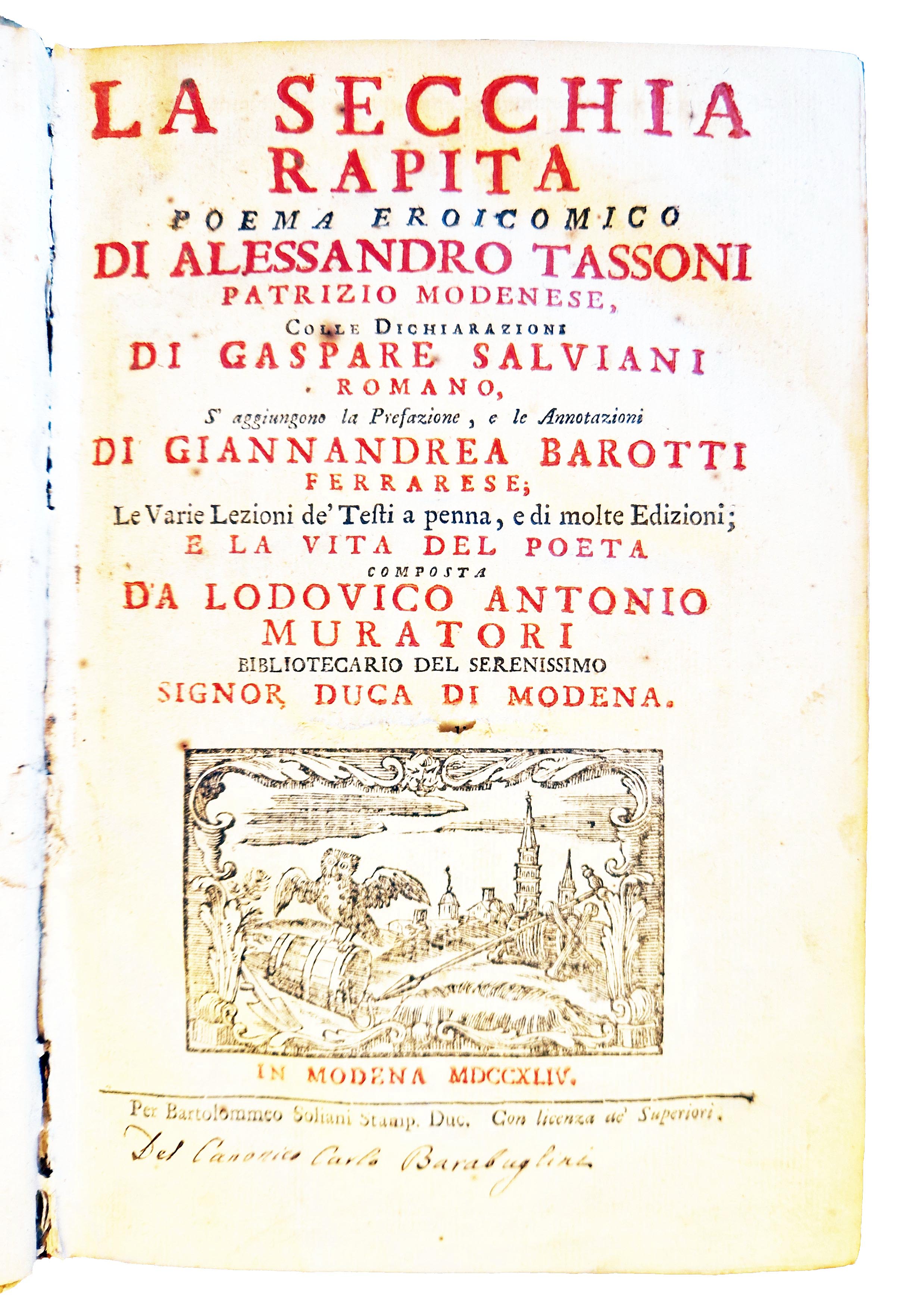 La secchia rapita poema eroicomico di Alessandro Tassoni patrizio modenese, …